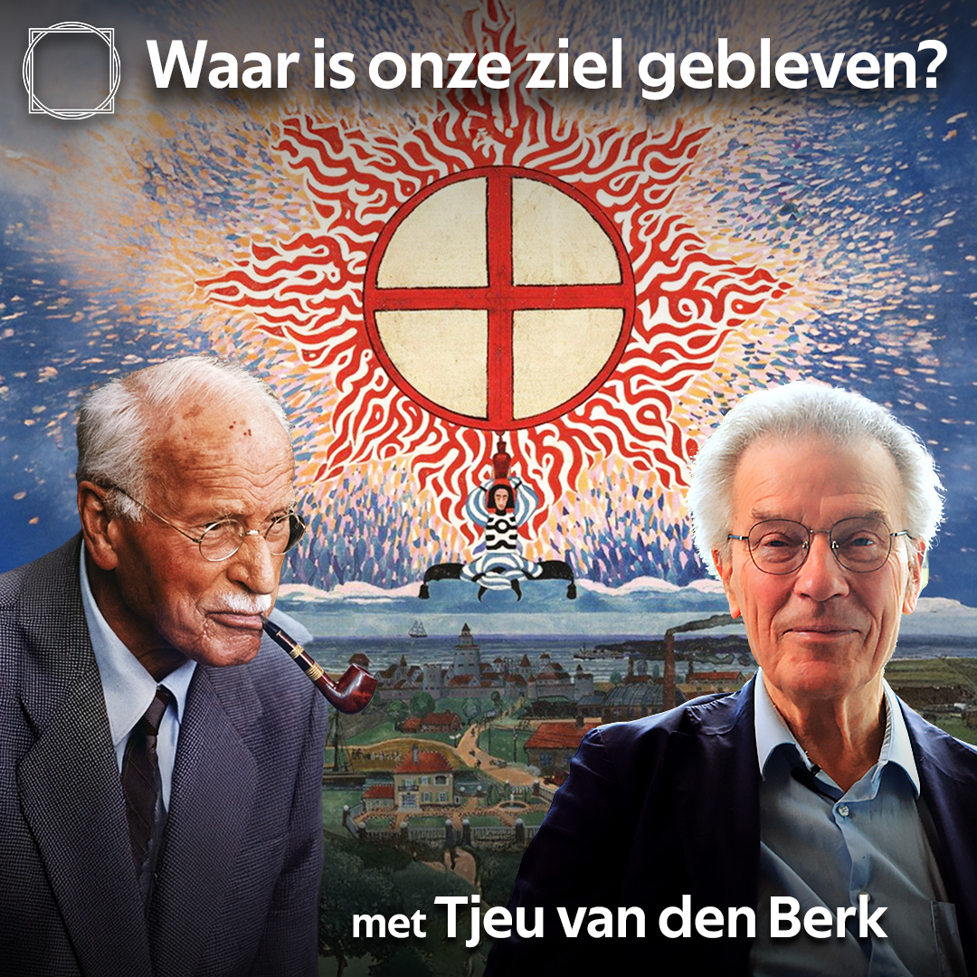 Carl Jung en de Moderne Mens op Zoek naar Zijn Ziel – In Gesprek met Tjeu van den Berk